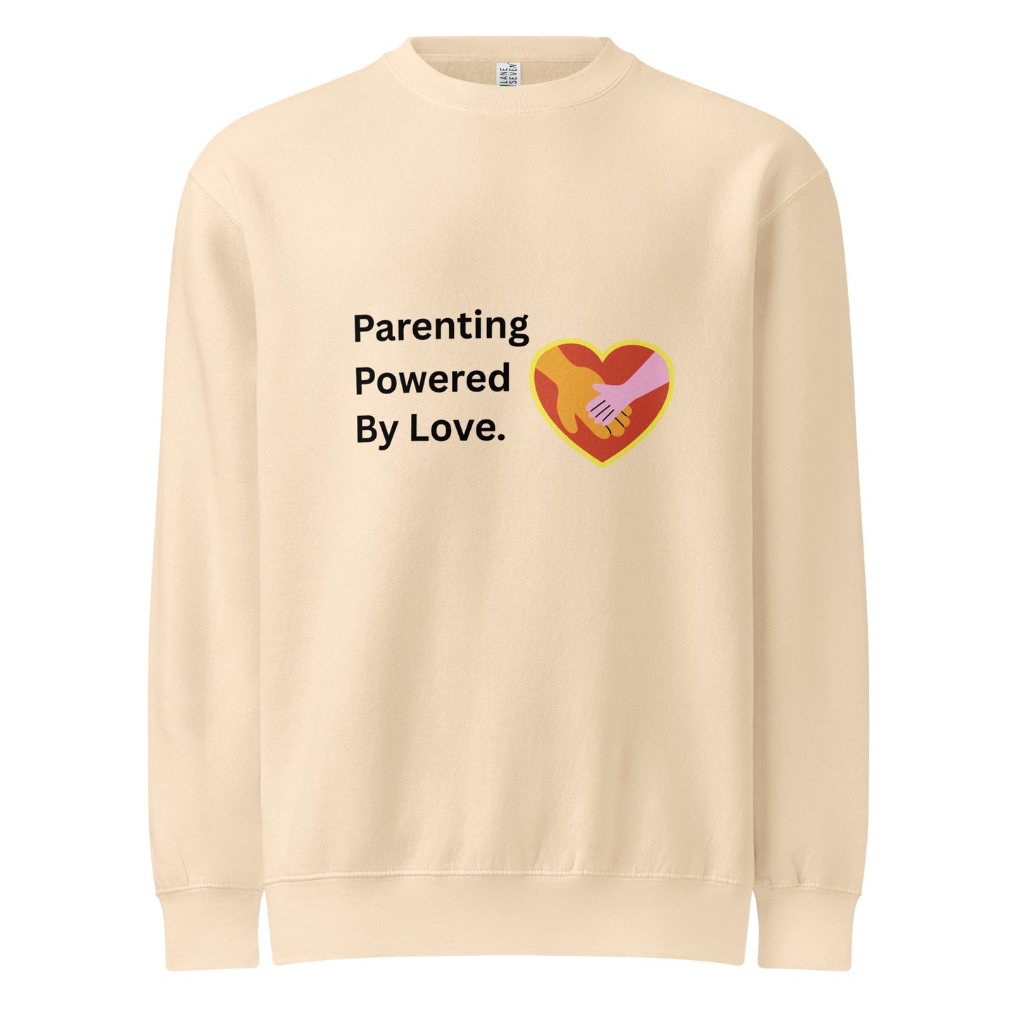 Beige sweatshirt with 'Parenting Powered By Love' text and heart design on a white background