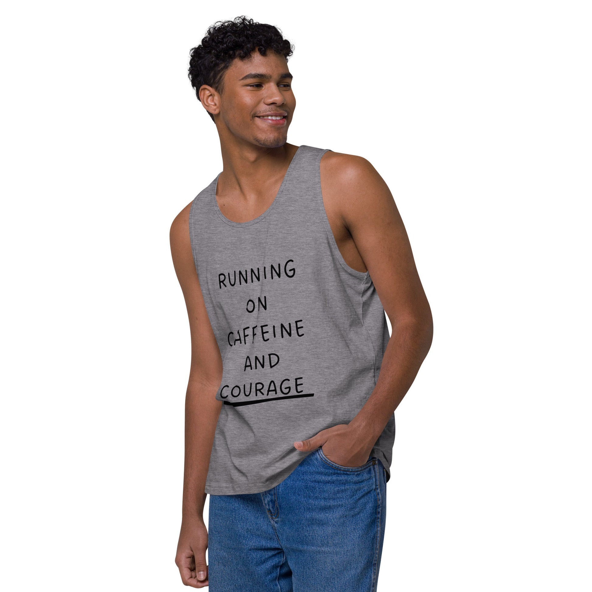 Man wearing a gray tank top with text 'Running on Caffeine and Courage' on a white background