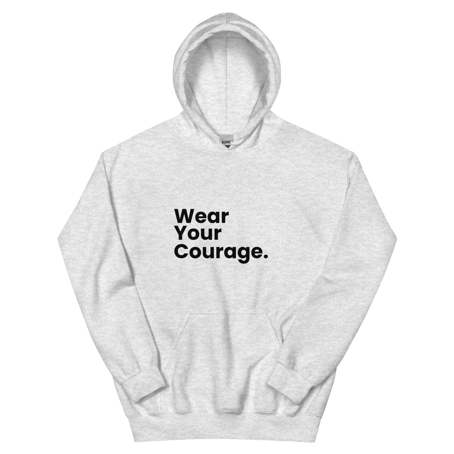 Gray hoodie with 'Wear Your Courage' text on a white background