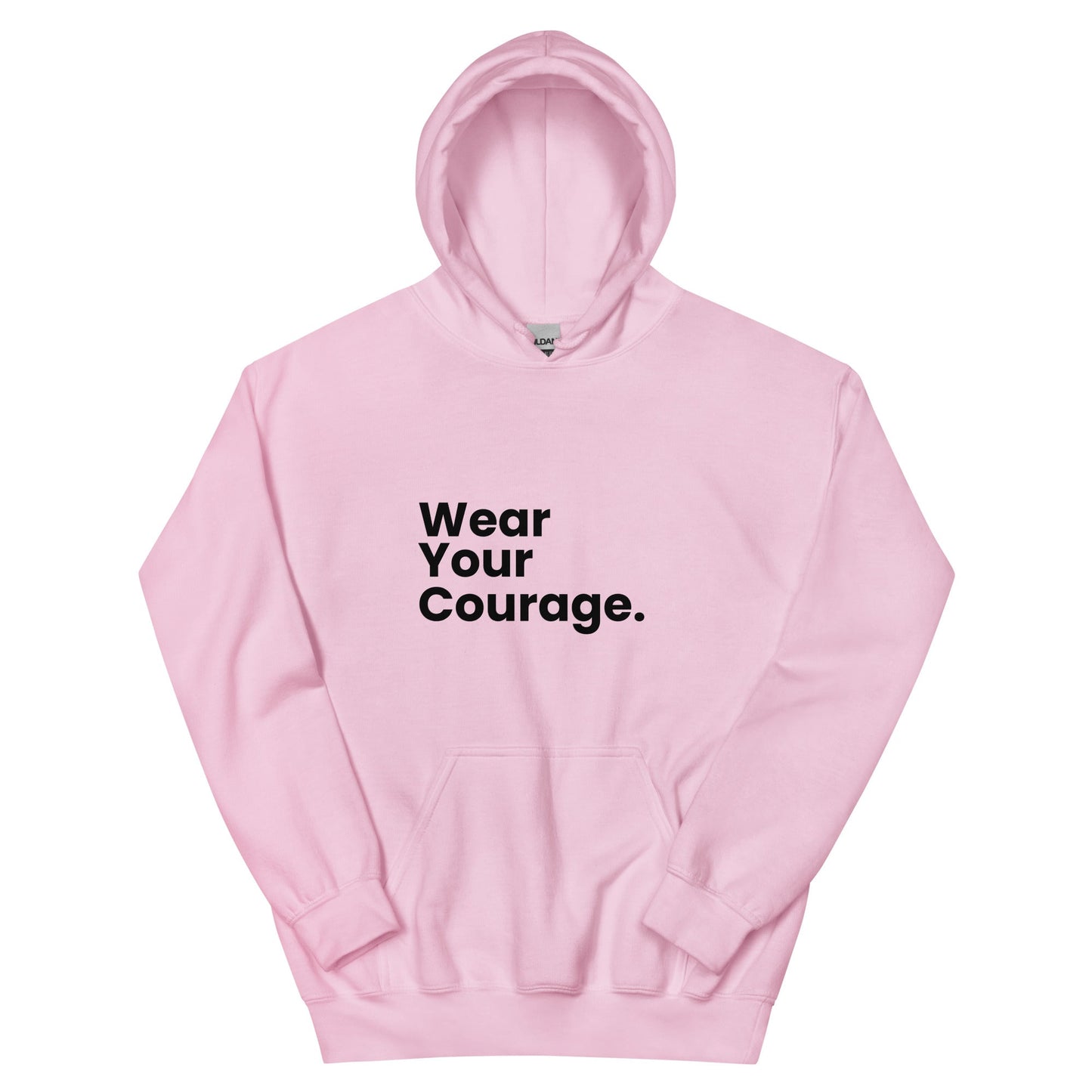 Pink hoodie with 'Wear Your Courage' text on a white background