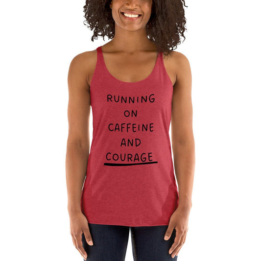 Woman wearing a red tank top with 'Running on Caffeine and Courage' text.